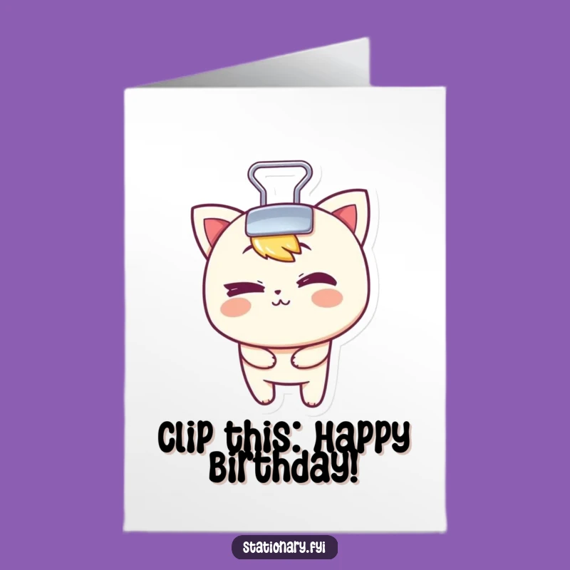Free Printable Binder Clip Birthday Card: Funny Winking Downloadable Gift