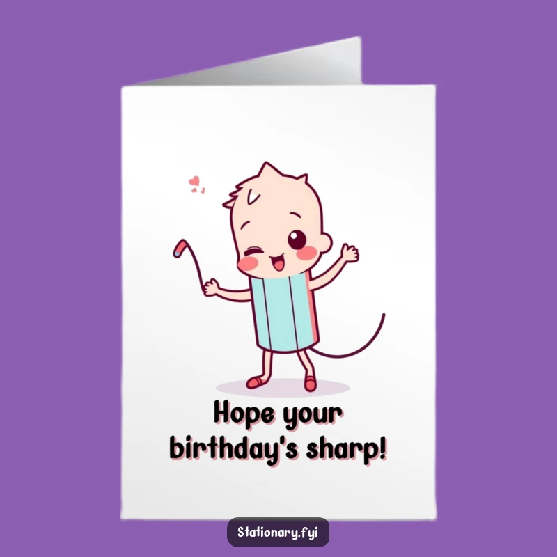 Free Printable Birthday Card: Wacky Pencil Dude for a Fun, Funny DIY Celebration
