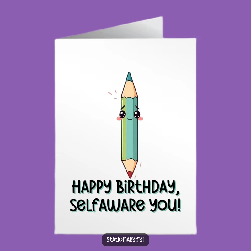 Free Printable Funny Pencil Birthday Card: Self-Drawn Laughs Downloadable Gift