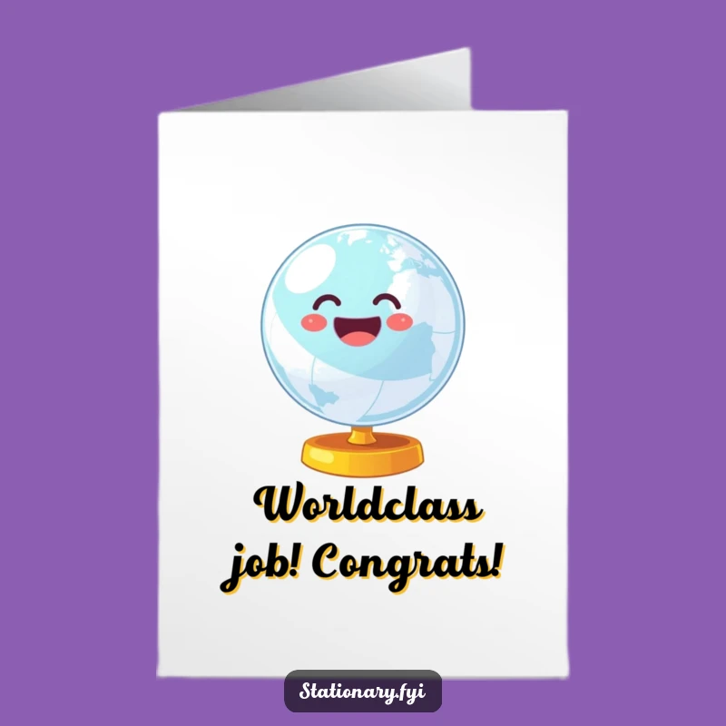 Free Printable Congrats Card: Wobbly Globe Success, Funny Downloadable Gift!